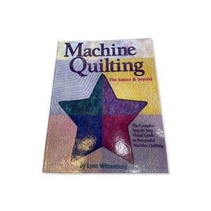 Machine Quilting: The Basics & Beyond - Hardcover-spiral - GOOD